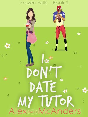 cover image of I Don't Date My Tutor